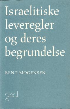 Israelitiske leveregler og deres begrundelse