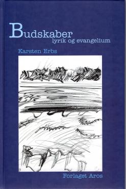 Budskaber, lyrik og evangelium