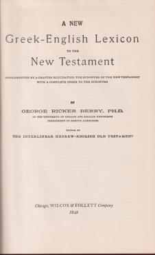 A New Greek-English Lexicon to the New Testament