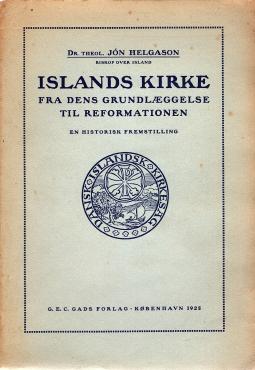 Islands kirke, fra dens grundlæggelse til reformationen