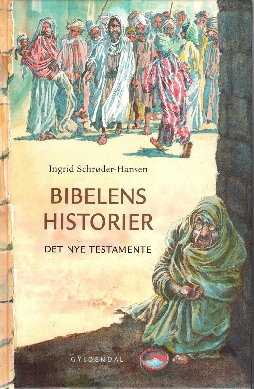 Bibelens historier: Det Nye Testamente