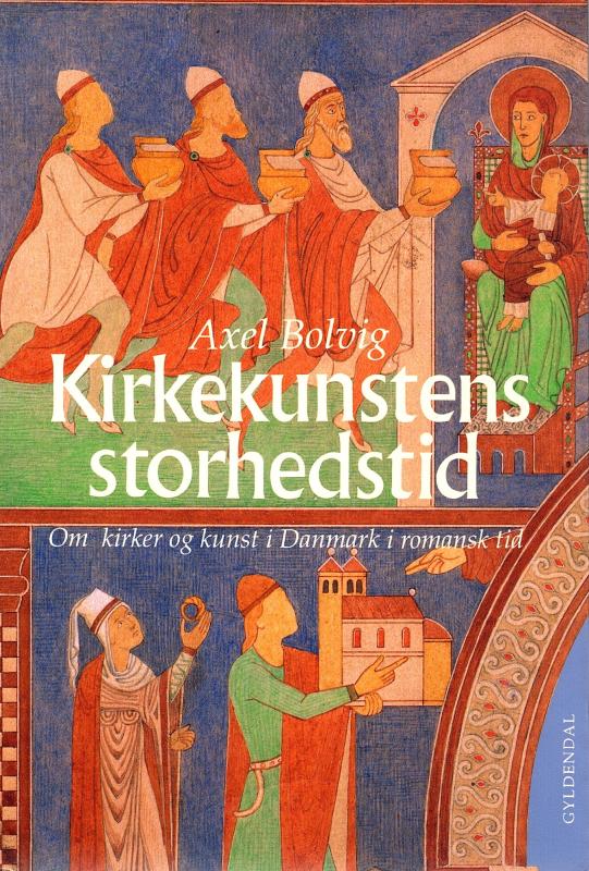 Kirkekunstens storhedstid, Kirkekunstens storhedstid - om kirker og kunst i Danmark i romansk tid