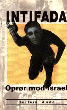 INTIFADA , Opgør mod Israel