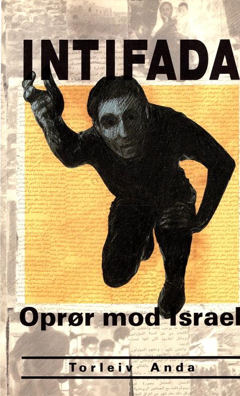 INTIFADA , Opgør mod Israel
