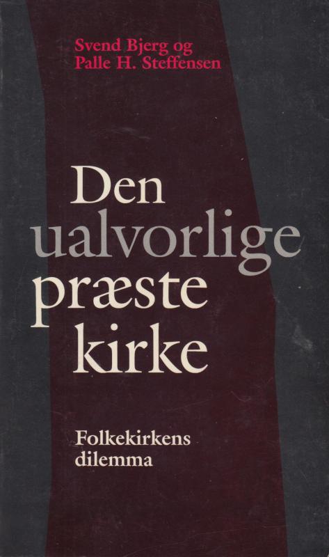 Den ualvorlige præstekirke