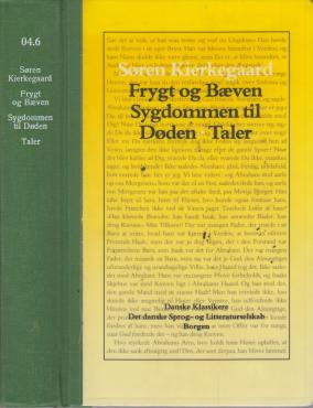 Frygt og bæven, Sygdommen til Døden Taler