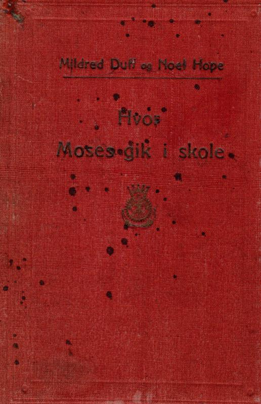 Hvor Moses gik i skole, skildringer fra oldtidens Ægypten
