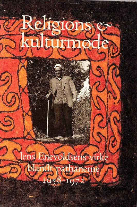 Religions- og kulturmøde, Jens Enevoldsens virke blandt pathanerne 1958-1972
