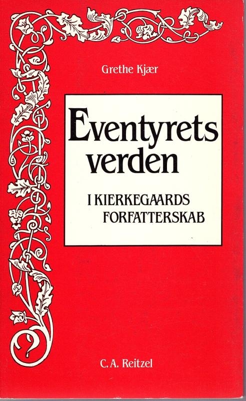 Eventyrets verden i Kierkegaards forfatterskab