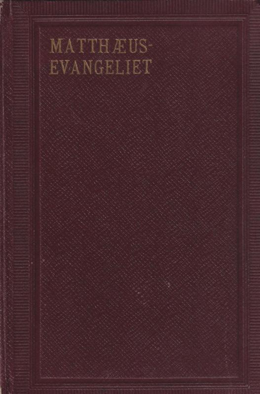Matthæus-evangeliet. STOR skrift (1936) ¤
