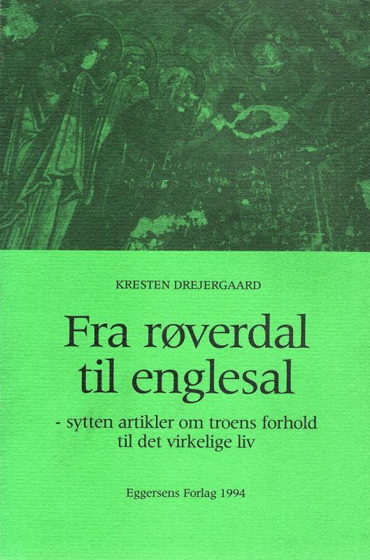Fra røverdal til englesal