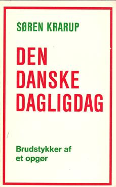 Den danske dagligdag, efter 1972