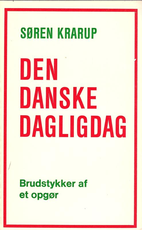 Den danske dagligdag, efter 1972