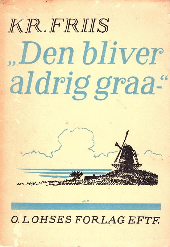 "Den bliver aldrig grå"