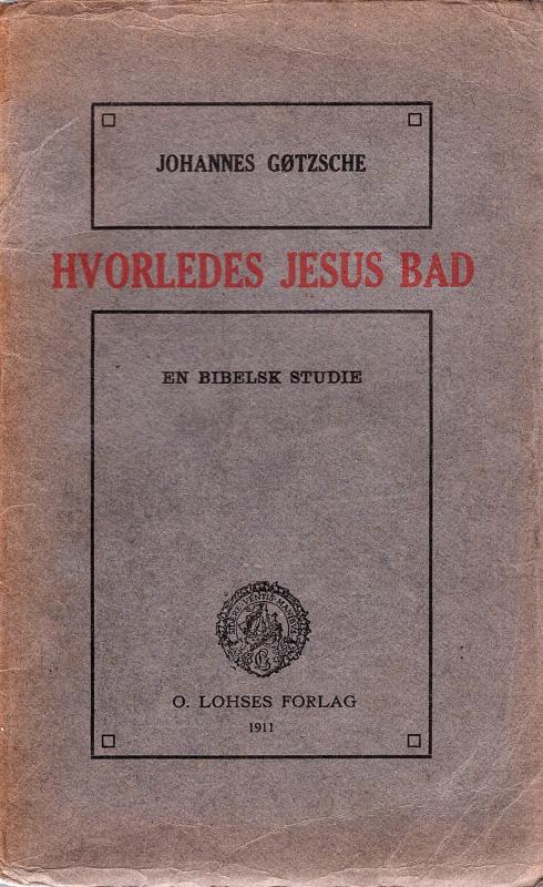 Hvorledes Jesus bad