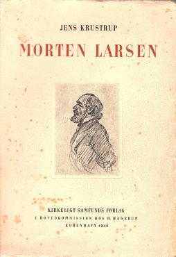 Morten Larsen, manddomsgerning og sidste år