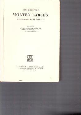 Morten Larsen, manddomsgerning og sidste år