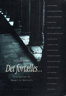 Det fortælles . . . fra Markus og Matthæus