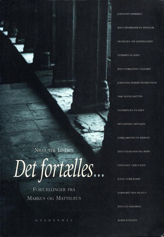 Det fortælles . . . fra Markus og Matthæus