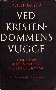 Ved kristendommens vugge - døde hav dokumenterne i historisk ramme