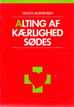 Alting af kærlighed sødes