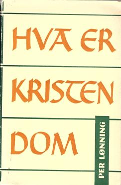 Hva er kristendom ?