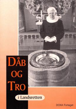 Dåb og Tro i landsretten