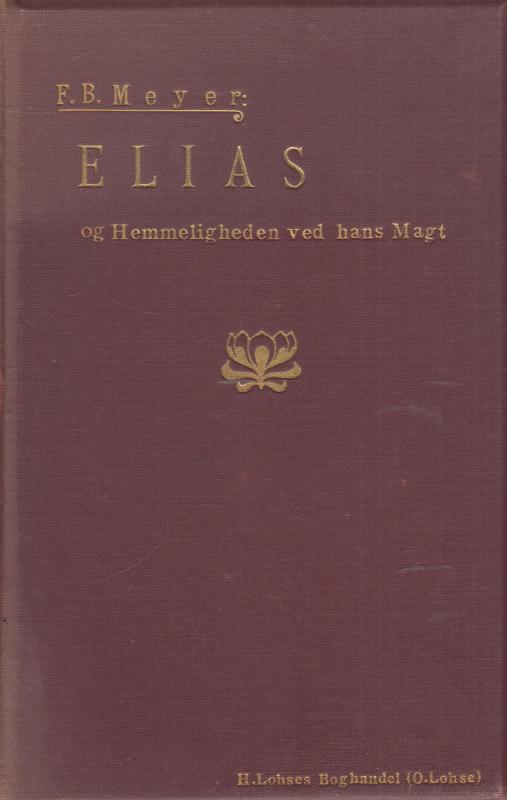 Elias, og hemmeligheden ved hans magt