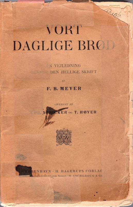 Vort daglige brød, andagtsbog, 1904 - uindb. og løs i blade