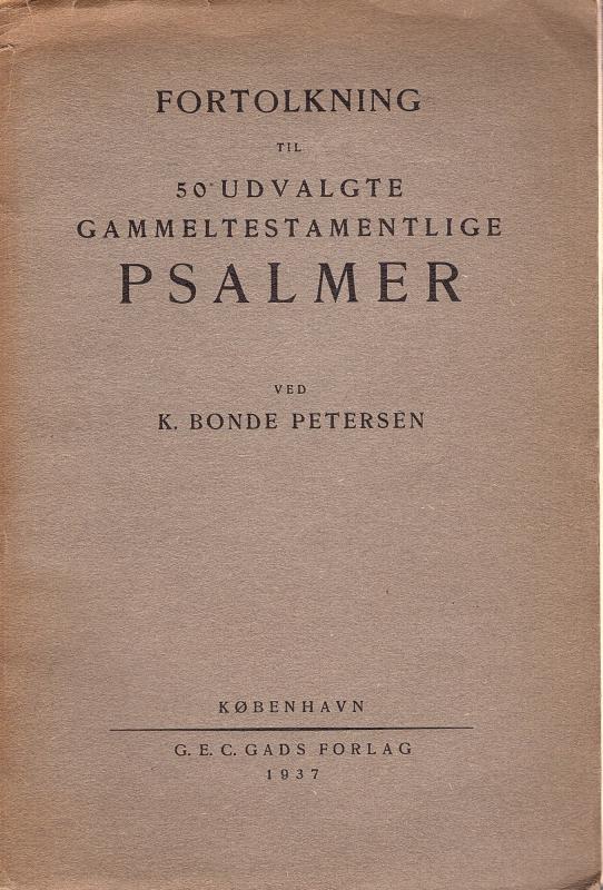 Fortolkning til 50 gammeltestamentlige psalmer