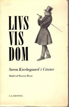 Livsvisdom - Søren Kierkegaard i citater