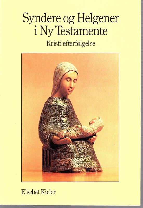 Syndere og Helgener i Bibelen, NT, Kristi efterfølgelse