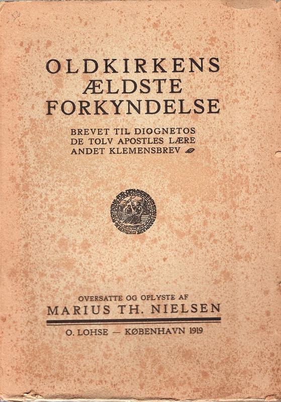 Oldkirkens ældste forkyndelse