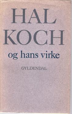 Hal Koch og hans virke