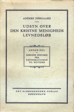 Udsyn over den kristne menigheds levnedsløb, 2 bind