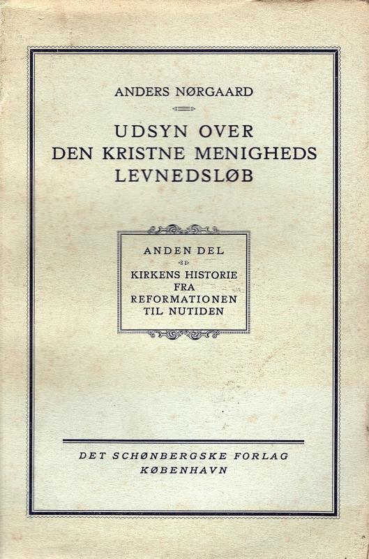 Udsyn over den kristne menigheds levnedsløb, 2 bind