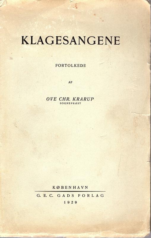 Klagesangene, fortolkede