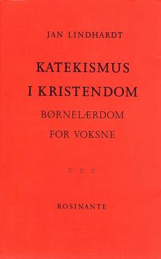 Katekismus i kristendom, børnelærdom for voksne