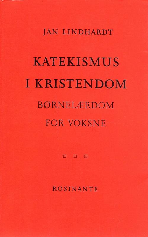 Katekismus i kristendom, børnelærdom for voksne