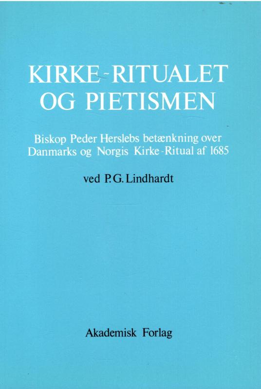 Kirke-Ritualet og Pietismen (som ny)