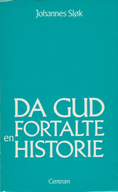 Da Gud fortalte en historie