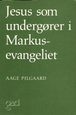 Jesus som undergører i Markus evangeliet