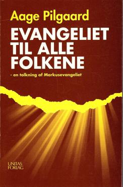Evangeliet til alle folkene, tolkning af Markusev.