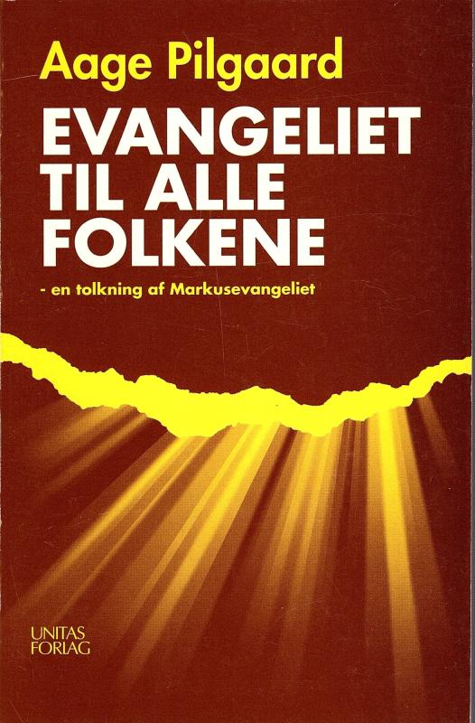 Evangeliet til alle folkene, tolkning af Markusev.
