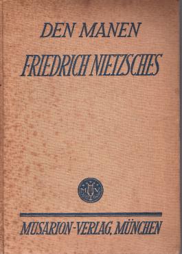 Den Manen Friedrich Nietzsches