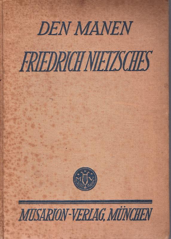 Den Manen Friedrich Nietzsches