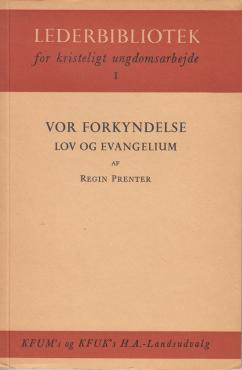 Vor forkyndelse, lov og evangelium