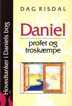 Daniel, profet og troskæmpe (som ny)