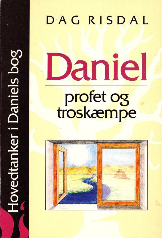 Daniel, profet og troskæmpe (som ny)