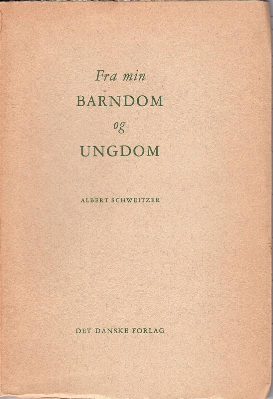 Fra min barndom og ungdom